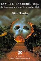 Portada de La vida en la cuerda floja, de Niles Eldredge