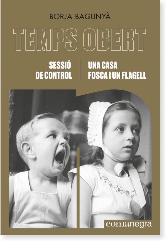 Coberta de Sessió de control / Una casa fosca i un flagell, de Borja Bagunyà