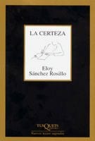 Portada de La certeza, de Eloy Sánchez Rosillo