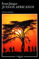 Portada de Juegos africanos, de Ernst Jünger
