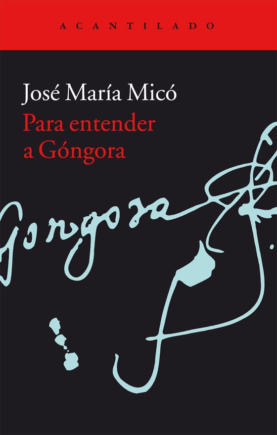 Coberta de Para entender a Góngora, de José María Micó