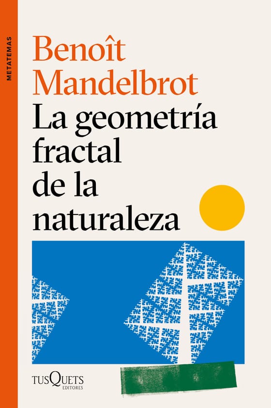 Portada de La geometría fractal de la naturaleza, de Benoît Mandelbrot