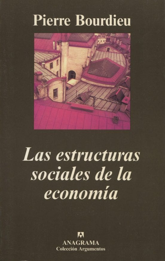 Coberta de Las estructuras sociales de la economía, de Pierre Bourdieu
