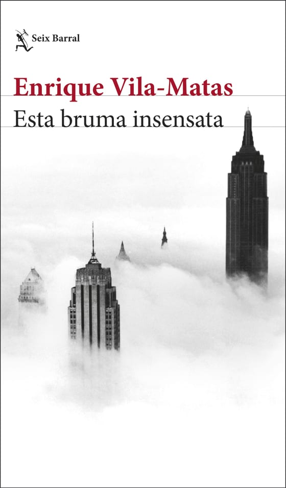 Portada de Esta bruma insensata, de Enrique Vila-Matas