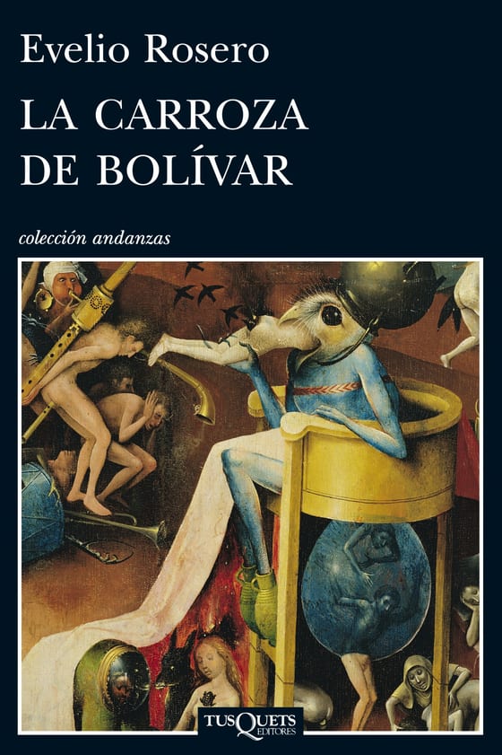 Portada de La carroza de Bolívar, de Evelio Rosero