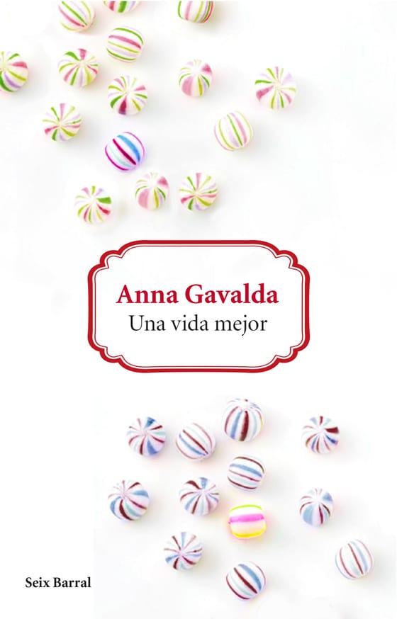Portada de Una vida mejor, de Anna Gavalda