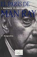 Portada de El París de Man Ray, de Herbert Lottman