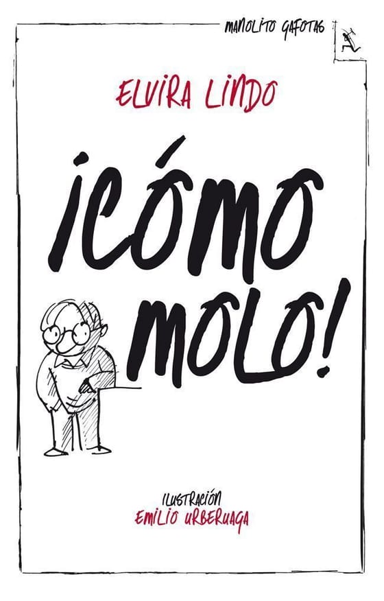 Portada de ¡Cómo molo!, de Elvira Lindo