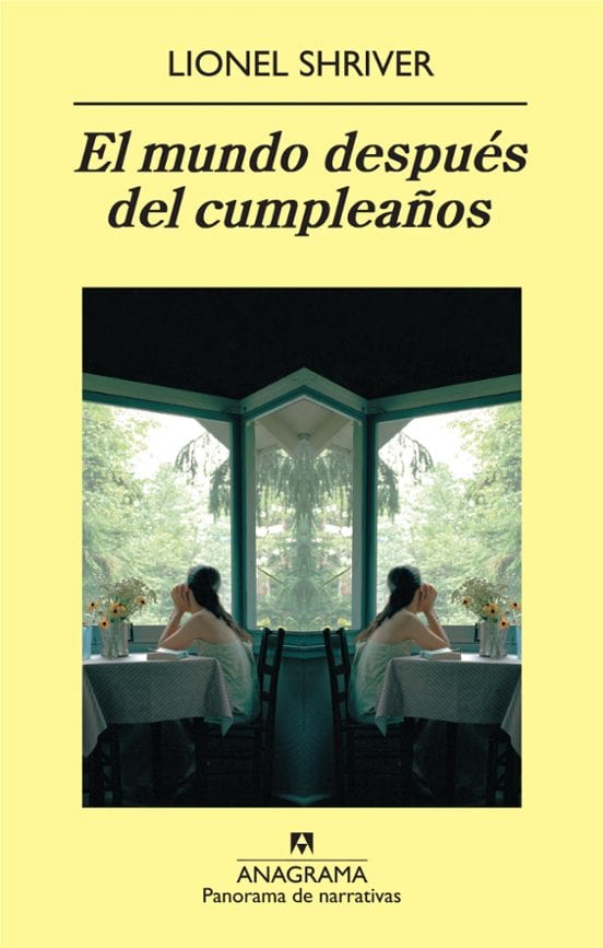 Coberta de El mundo después del cumpleaños, de Lionel Shriver