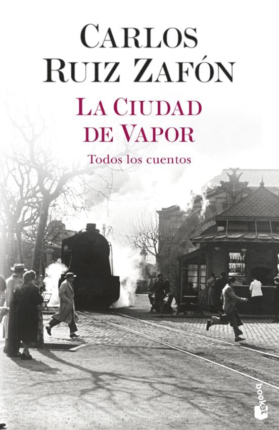 Portada de La ciudad de vapor, de Carlos Ruiz Zafón