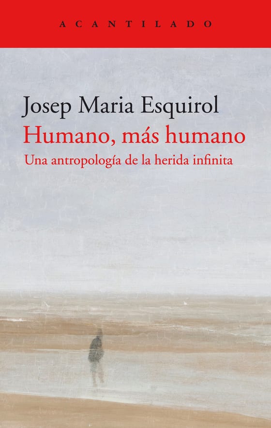 Portada de Humano, más humano, de Josep Maria Esquirol