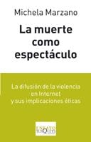 Portada de La muerte como espectáculo, de Michela Marzano