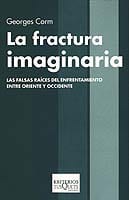Portada de La fractura imaginaria, de Georges Corm