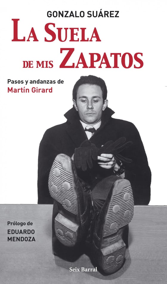 Portada de La suela de mis zapatos, de Gonzalo Suárez
