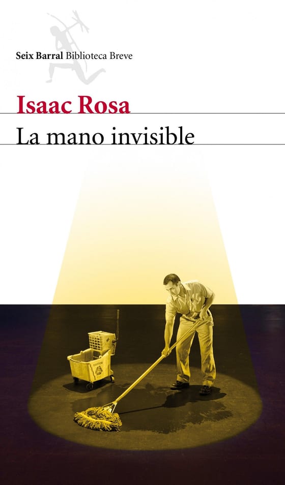 Portada de La mano invisible, de Isaac Rosa