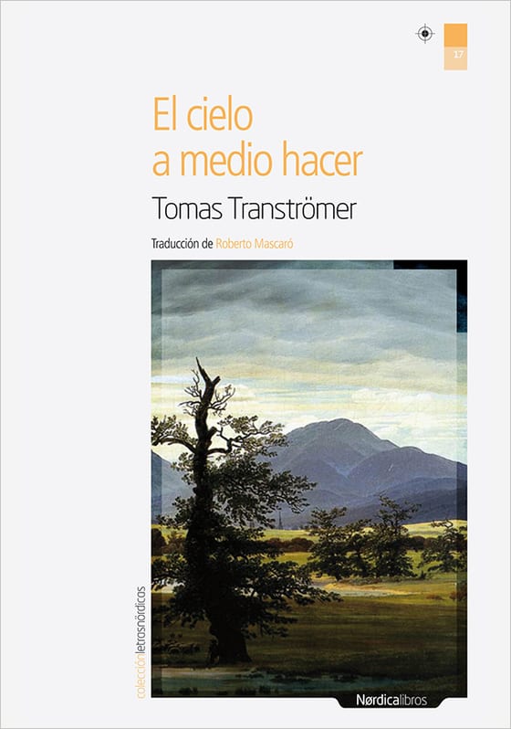 Coberta de El cielo a medio hacer, de Tomas Tranströmer
