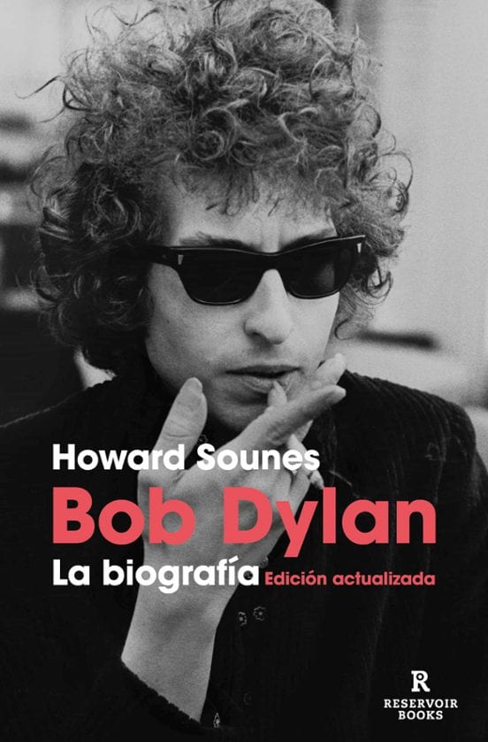 Portada de Bob Dylan. La biografía, de Howard Sounes