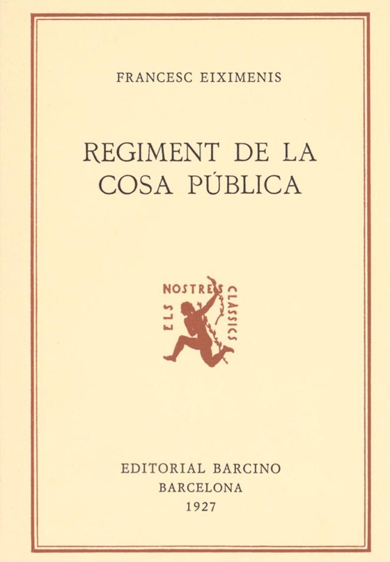 Portada de Regiment de la cosa pública, de Francesc Eiximenis