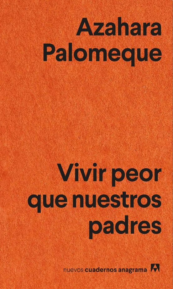 Coberta de Vivir peor que nuestros padres, d'Azahara Palomeque