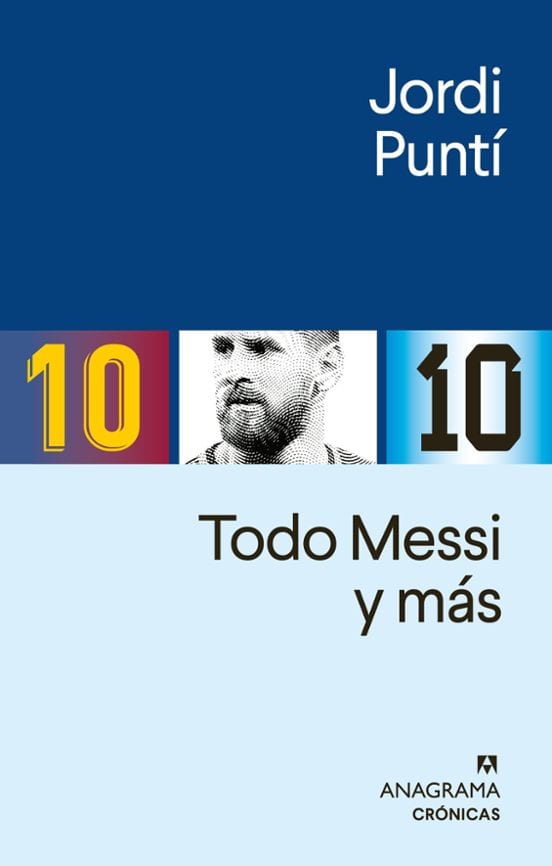 Coberta de Todo Messi y más, de Jordi Puntí