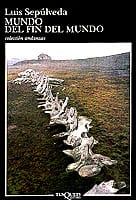 Portada de Mundo del fin del mundo, de Luis Sepúlveda
