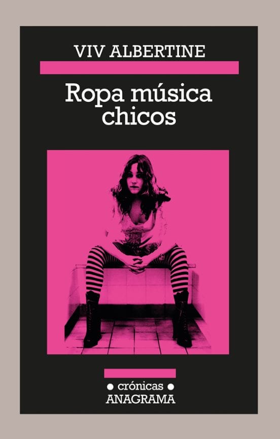 Portada de Ropa música chicos, de Viv Albertine