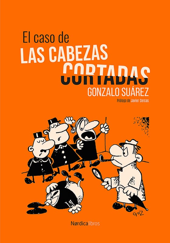 Coberta de El caso de las cabezas cortadas, de Gonzalo Suárez