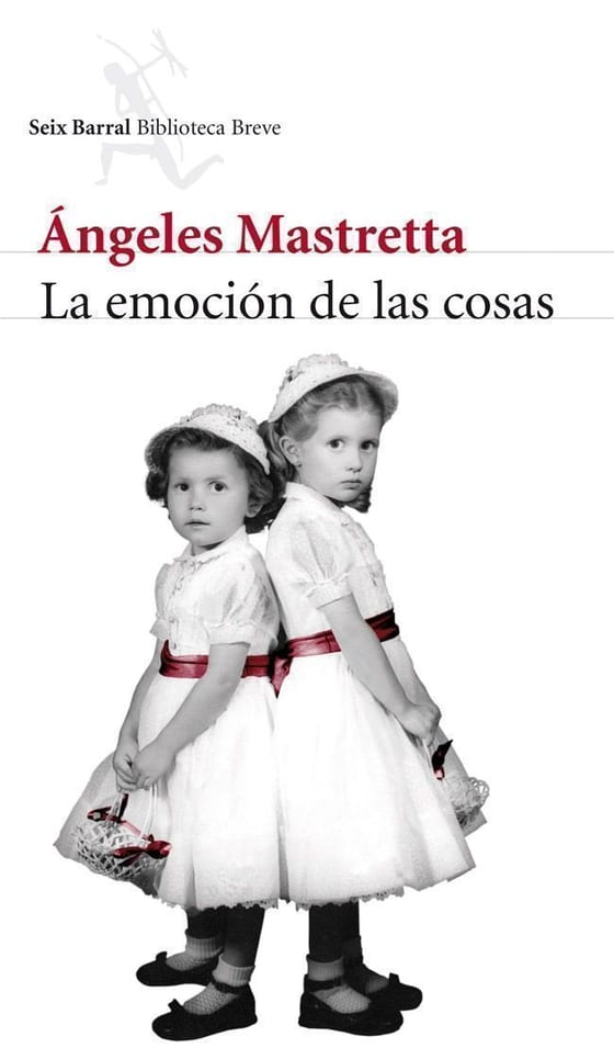 Portada de La emoción de las cosas, de Ángeles Mastretta