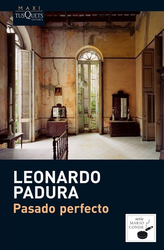 Coberta de Pasado perfecto, de Leonardo Padura