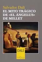 Portada de El mito trágico de «El Ángelus» de Millet, de Salvador Dalí