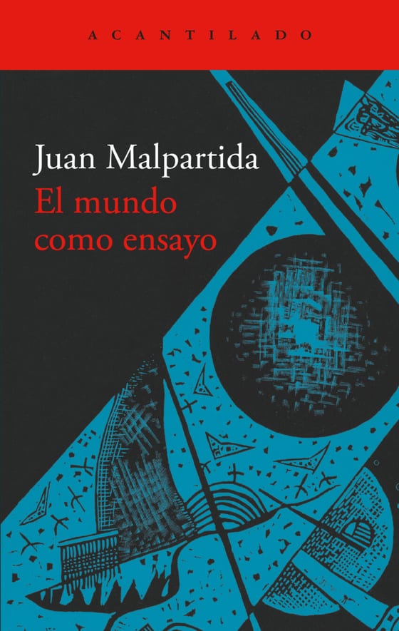 Coberta de El mundo como ensayo, de Juan Malpartida
