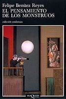 Portada de El pensamiento de los monstruos, de Felipe Benítez Reyes
