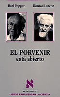 Portada de El porvenir está abierto, de Karl R. Popper y Konrad Lorenz