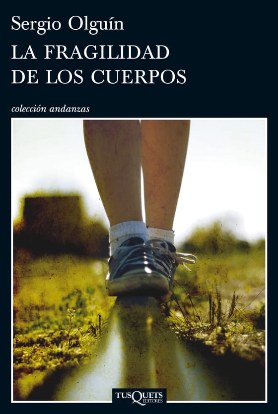 Coberta de La fragilidad de los cuerpos, de Sergio Olguín