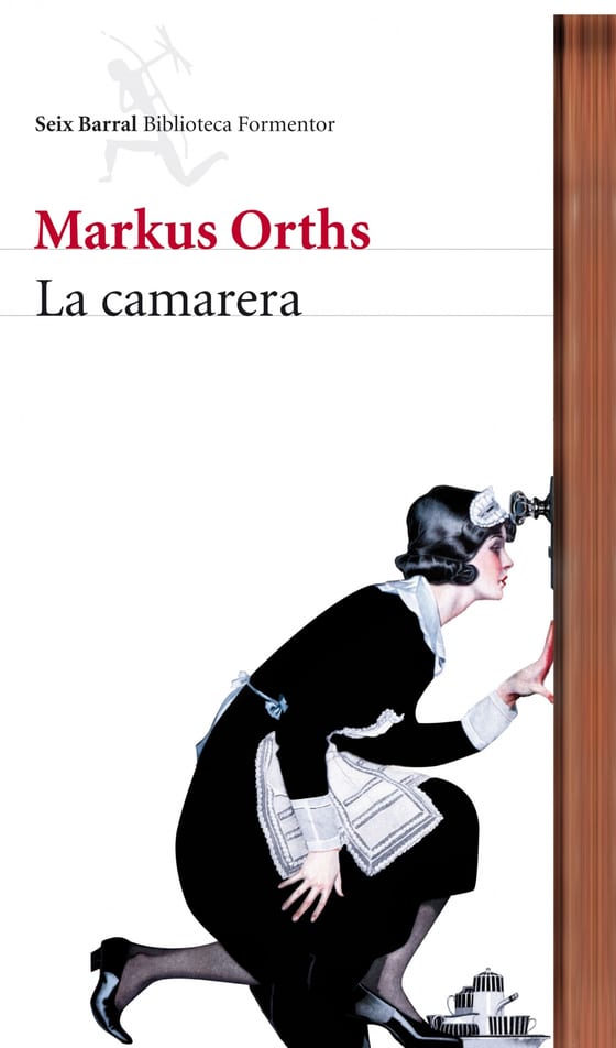 Portada de La camarera, de Markus Orths