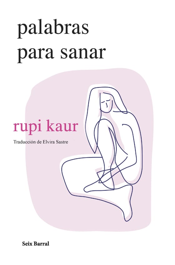 Portada de palabras para sanar, de rupi kaur