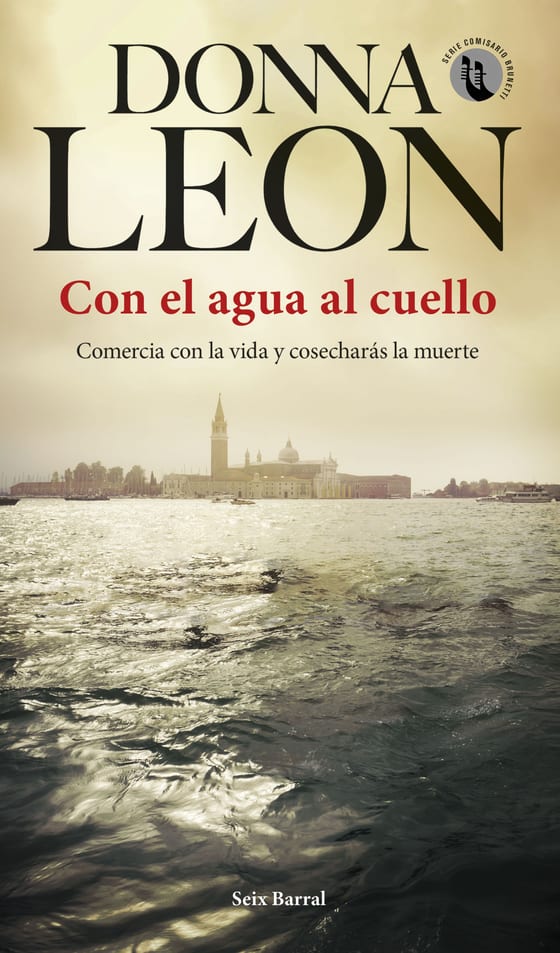 Portada de Con el agua al cuello, de Donna Leon