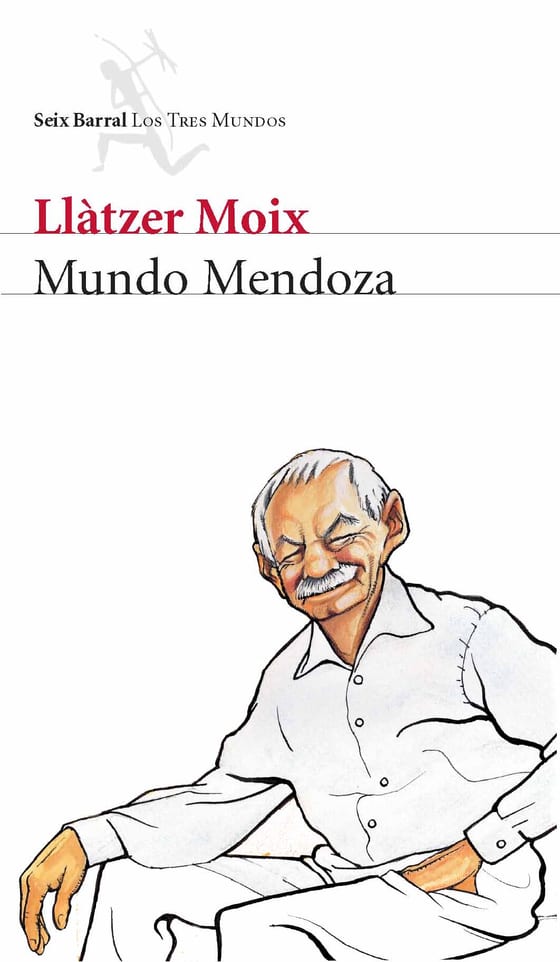 Portada de Mundo Mendoza, de Llàtzer Moix