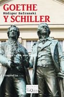 Coberta de Goethe y Schiller, de Rüdiger Safranski