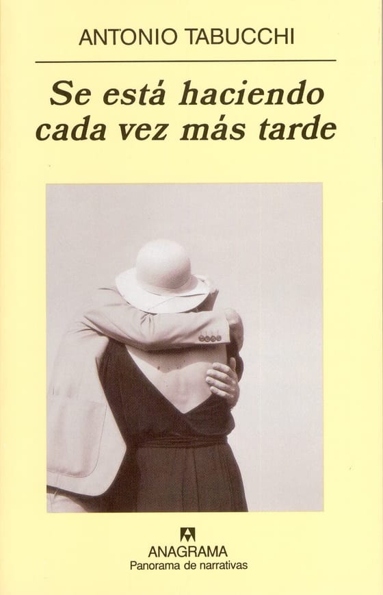 Portada de Se está haciendo cada vez más tarde, de Antonio Tabucchi
