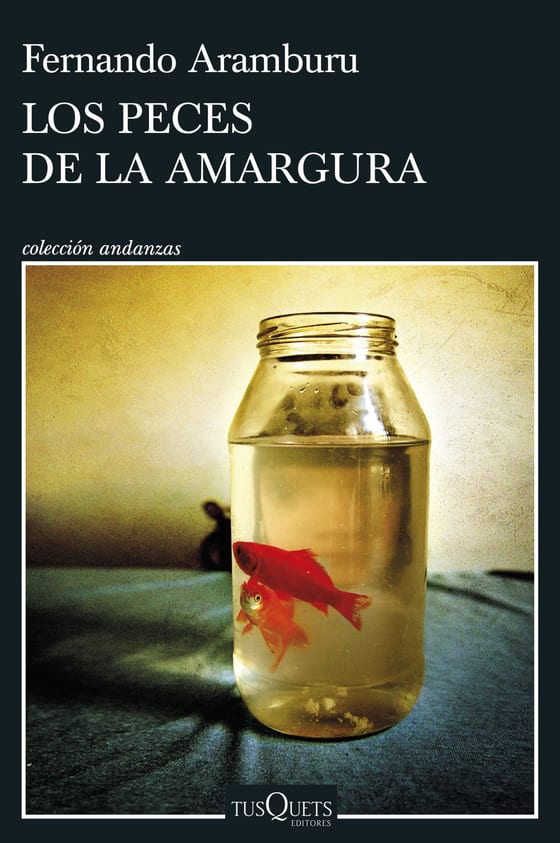 Portada de Los peces de la amargura, de Fernando Aramburu