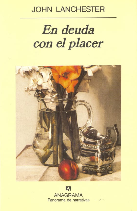 Portada de En deuda con el placer, de John Lanchester