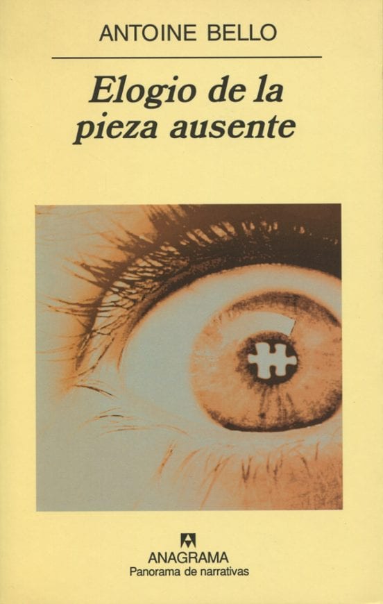 Portada de Elogio de la pieza ausente, de Antoine Bello