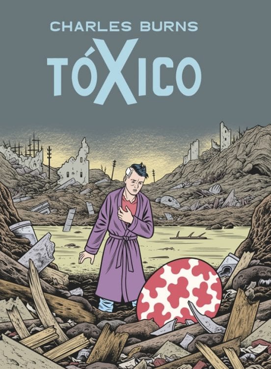 Portada de Tóxico, de Charles Burns