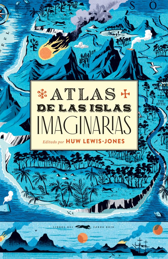 Portada de Atlas de las islas imaginarias, de Huw Lewis-Jones