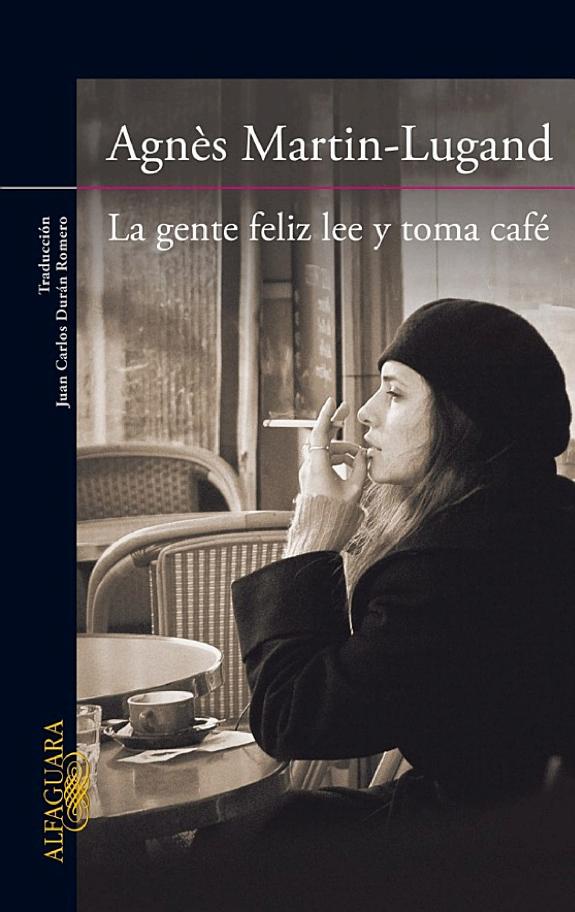 Portada de La gente feliz lee y toma café, de Autor desconocido