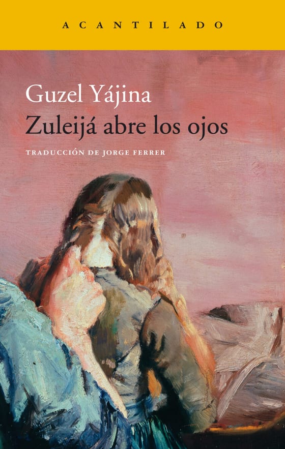 Portada de Zuleijá abre los ojos, de Guzel Yájina