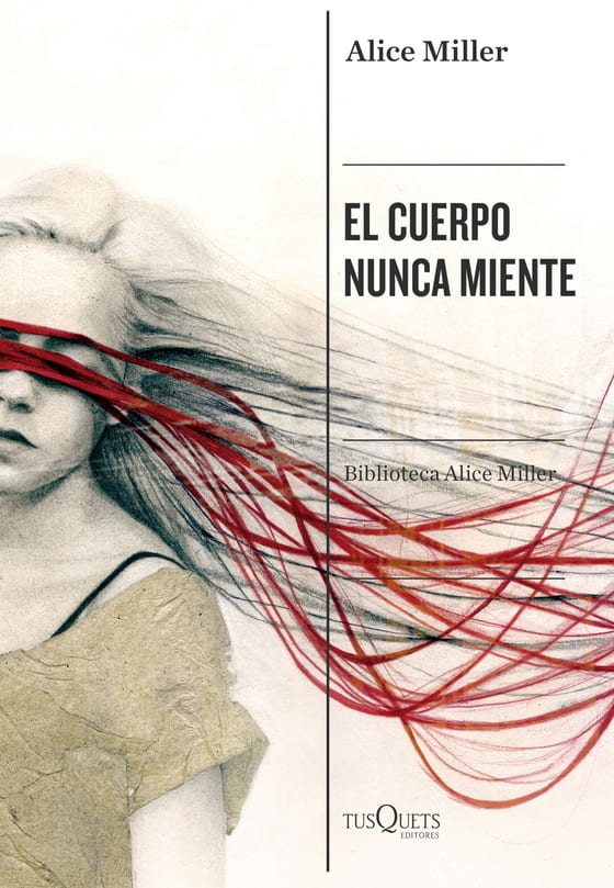 Coberta de El cuerpo nunca miente, d'Alice Miller