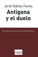 Portada de Antígona y el duelo, de Jordi Ibáñez Fanés