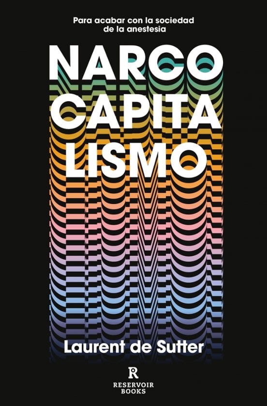 Portada de Narcocapitalismo, de Laurent de Sutter